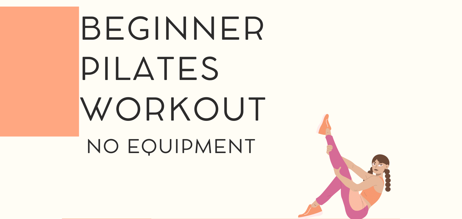 graphic of a woman performing a pilates workout with a beginner pilates workout logo