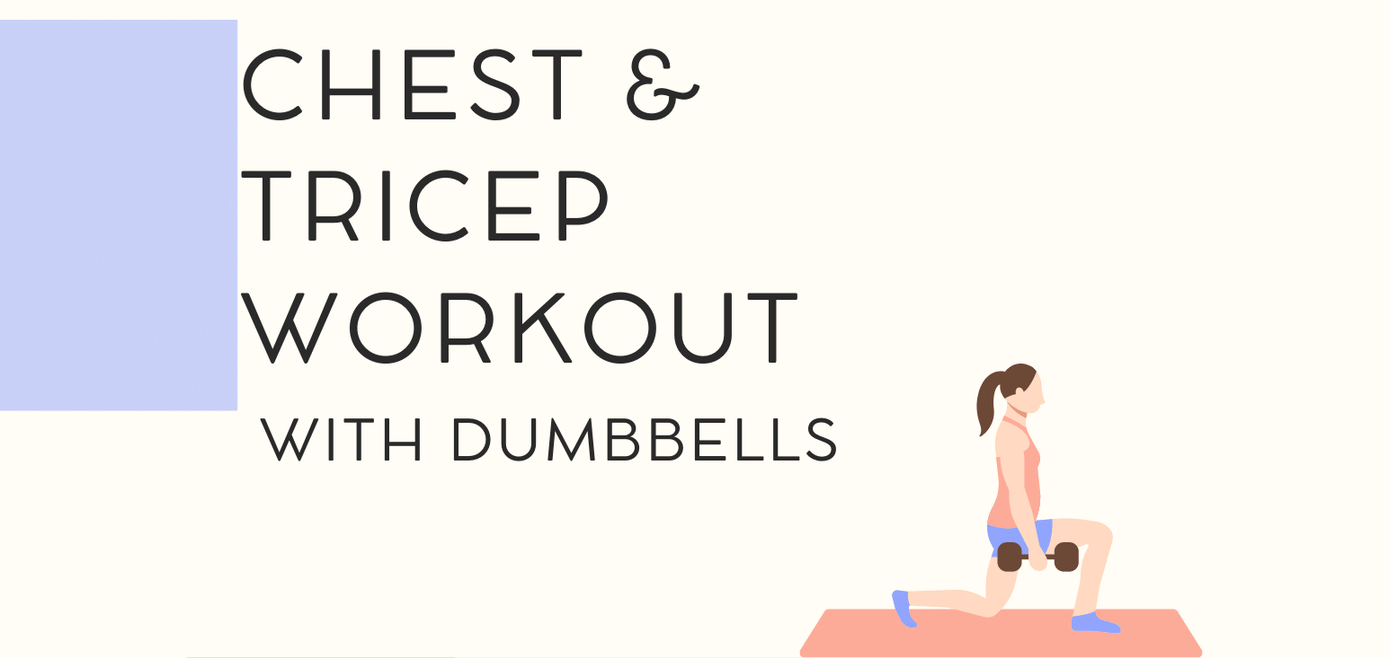 Chest and Triceps Workout with dumbbells