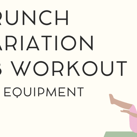 Crunch Variation Ab Workout