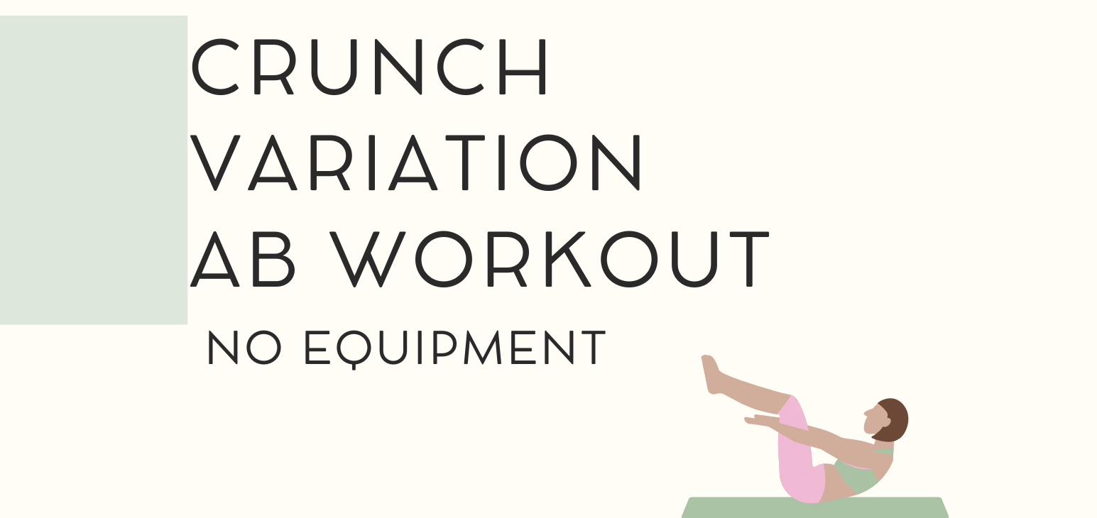 Crunch Variation Ab Workout