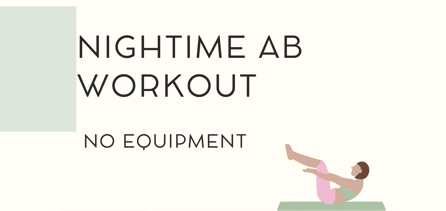 Nighttime Ab Workout
