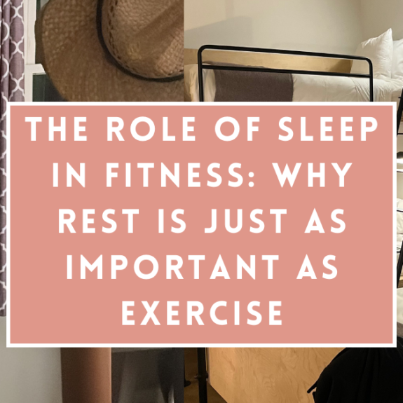 The Role of Sleep in Fitness Why Rest Is Just as Important as Exercise
