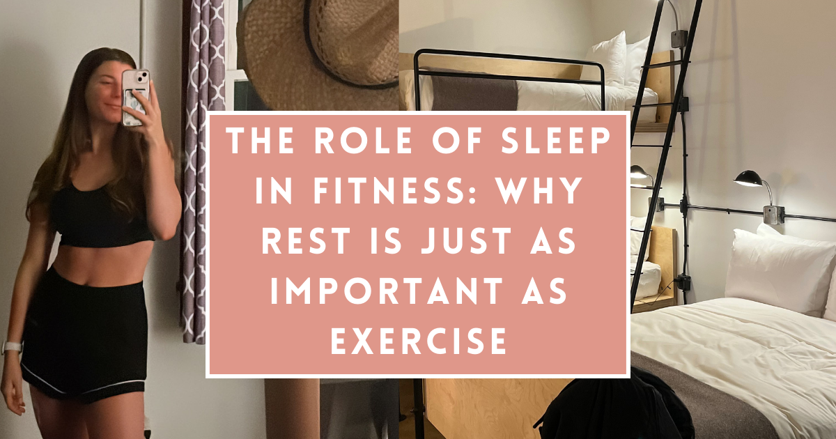 The Role of Sleep in Fitness Why Rest Is Just as Important as Exercise