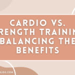 Cardio vs. Strength Training Balancing the Benefits