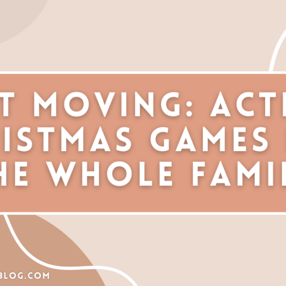 Get Moving Active Christmas Games for the Whole Family