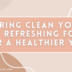 Spring Clean Your Diet: Refreshing Foods for a Healthier You